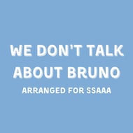 We Don't Talk About Bruno SSAA choral sheet music cover Thumbnail